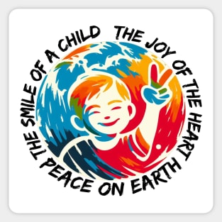 World Of The Peace. Peace To The World. The Smile Of A Child The Joy Of The Heart Peace On Earth. Sticker